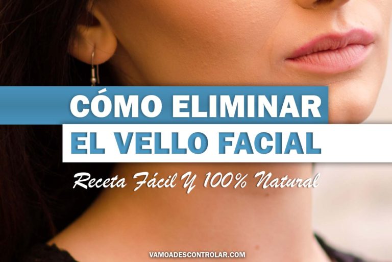 CÓMO ELIMINAR EL VELLO FACIAL RECETA 100 NATURAL