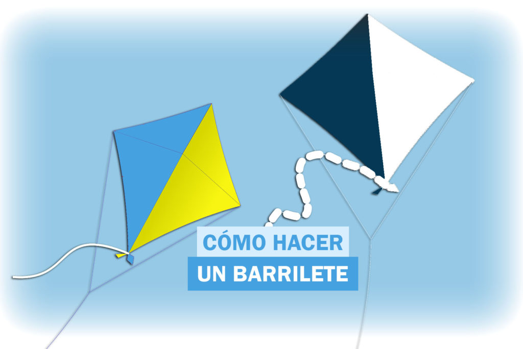CÓMO HACER UN BARRILETE