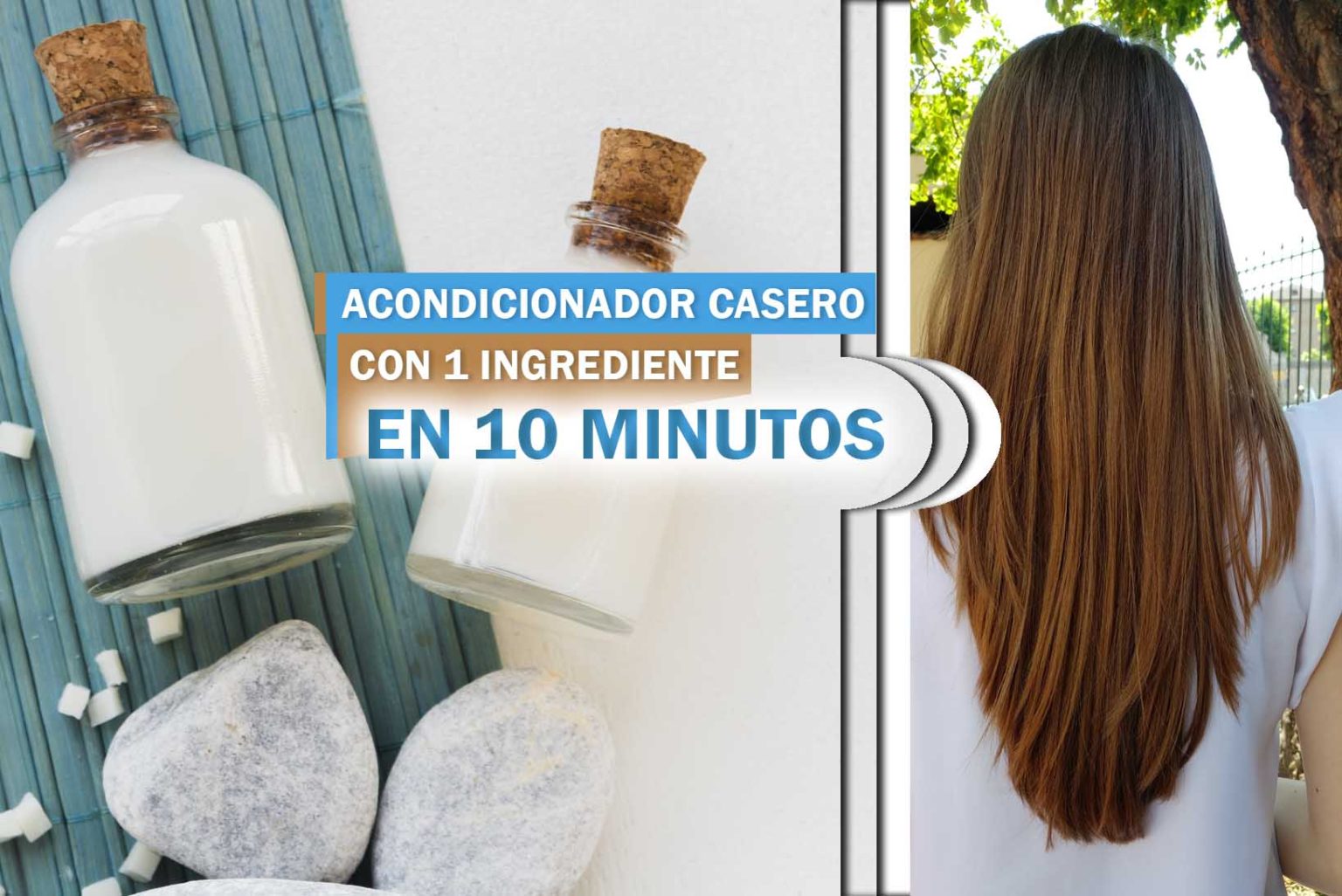 ACONDICIONADOR CASERO EN 10 MINUTOS | CON 1 INGREDIENTE