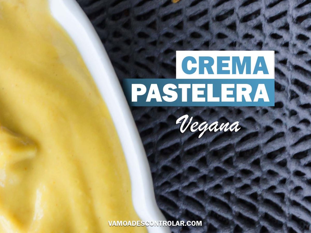 CREMA PASTELERA VEGANA: RECETA FÁCIL EN 3 PASOS?