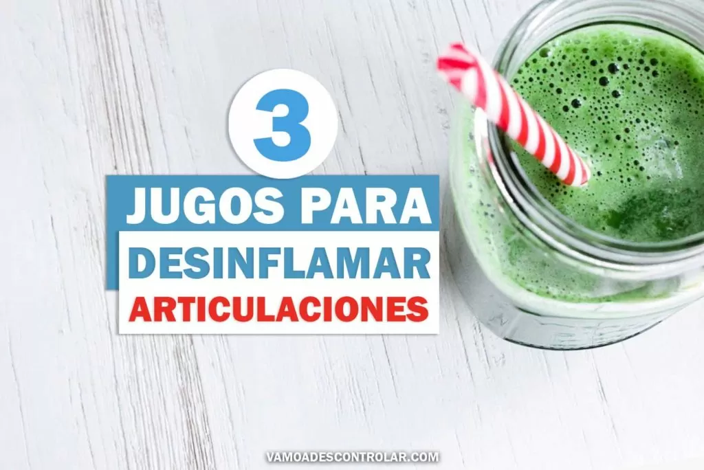 JUGOS PARA DESINFLAMAR LAS ARTICULACIONES 1